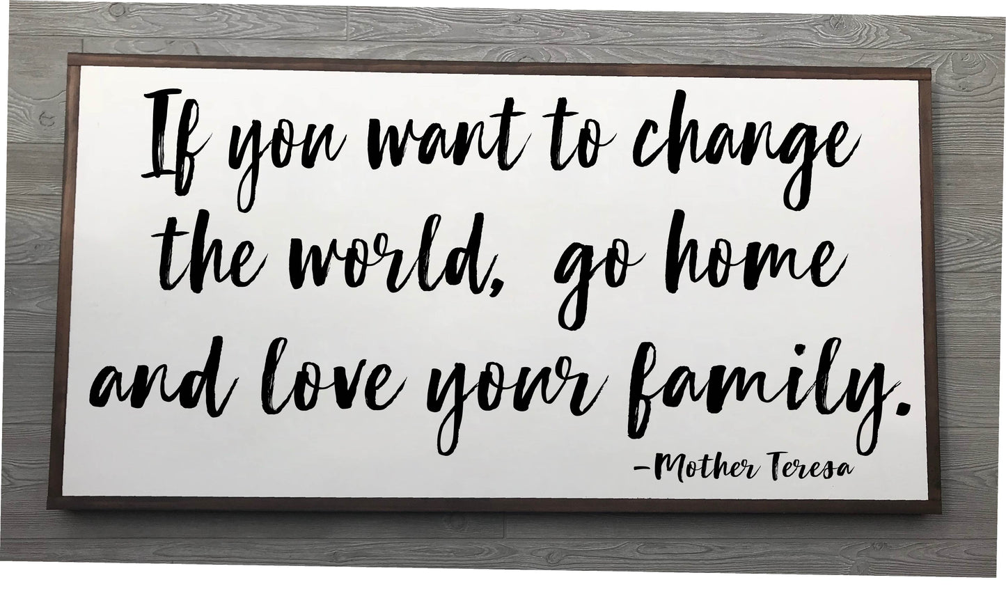 Mother Teresa Framed Wood Sign {White Sign}