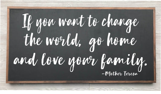 Mother Teresa Framed Wood Sign  {Black Sign}