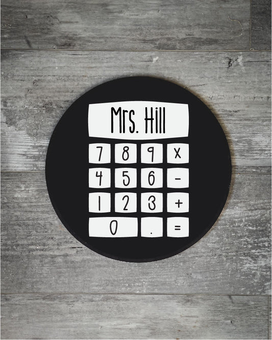 Teacher Calculator Sign